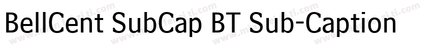 BellCent SubCap BT Sub-Caption字体转换
